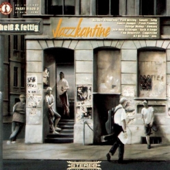 Jazzkantine - HeiB & Fettig
